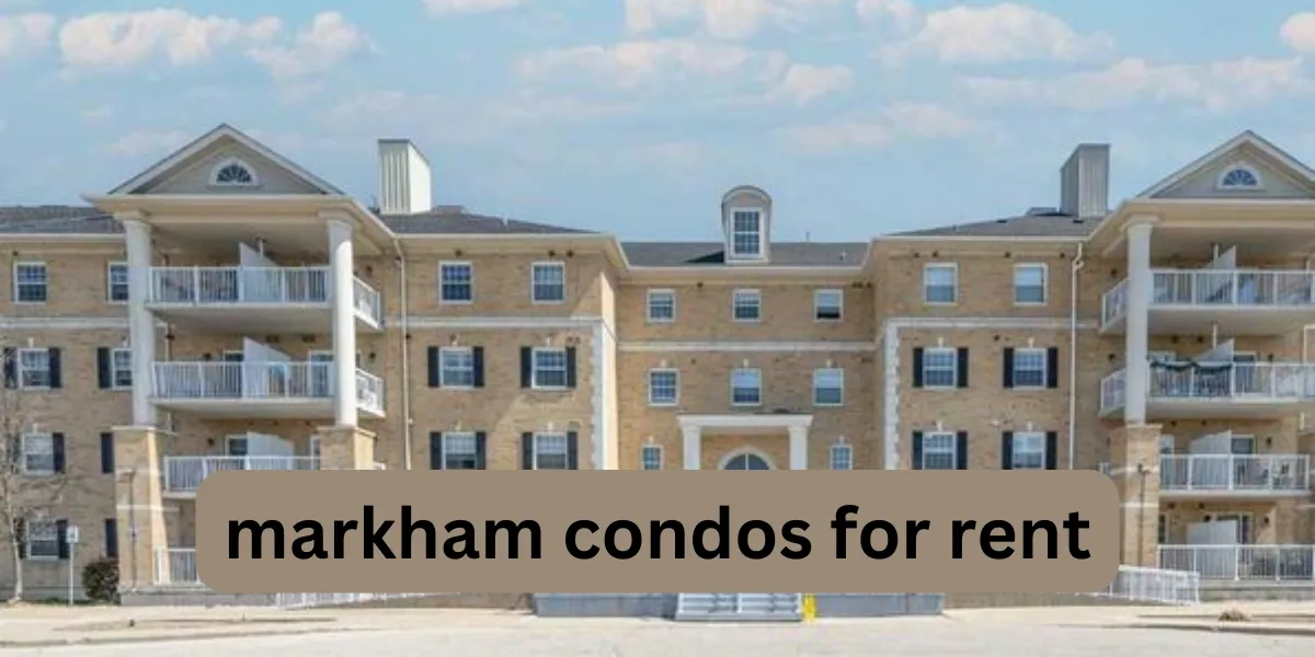 markham condos for rent