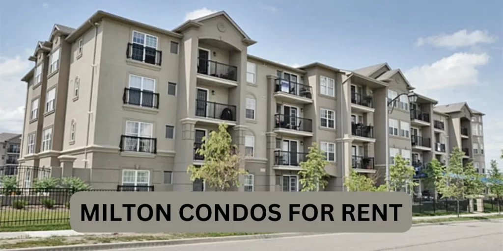 milton condos for rent