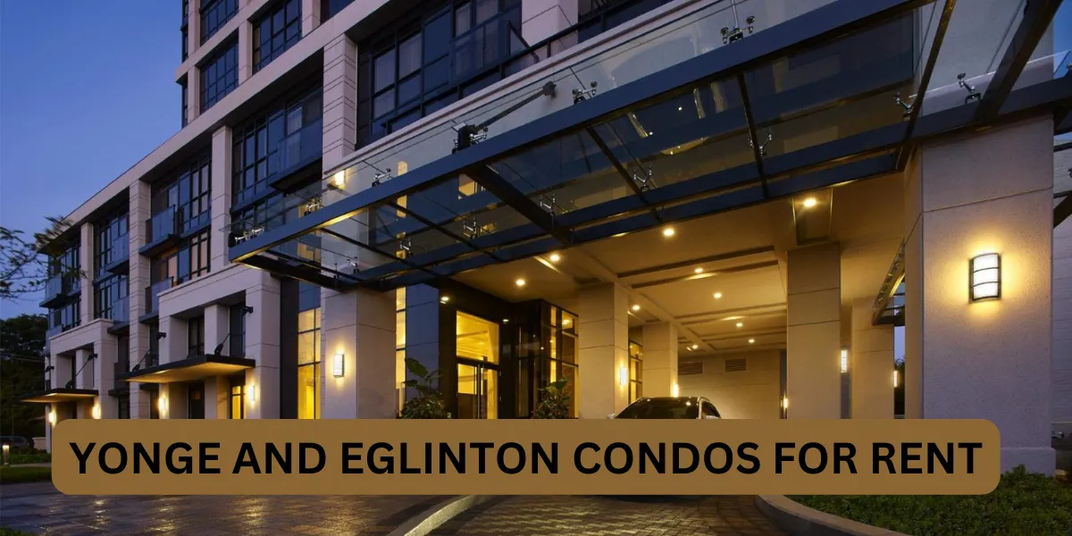 Yonge And Eglinton Condos For Rent