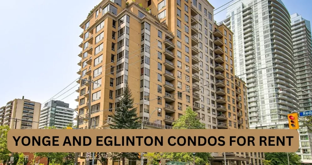 Yonge And Eglinton Condos For Rent