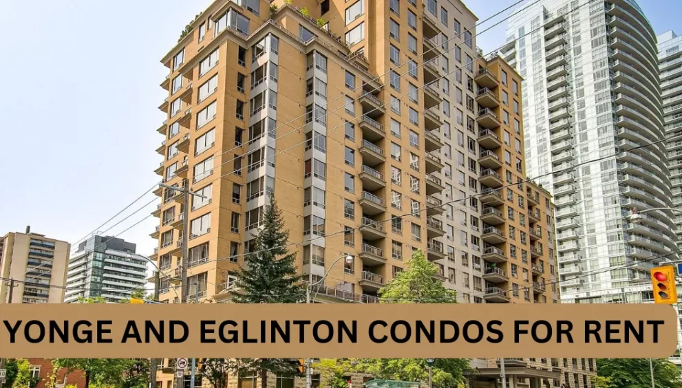 Yonge And Eglinton Condos For Rent