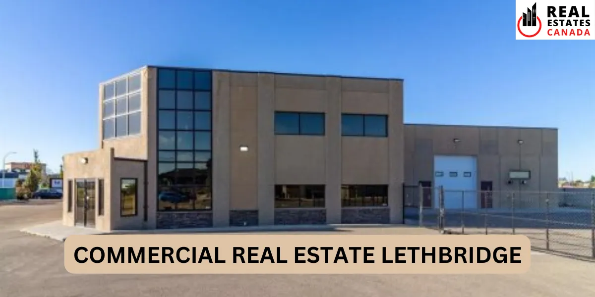 Commercial Real Estate  Lethbridge