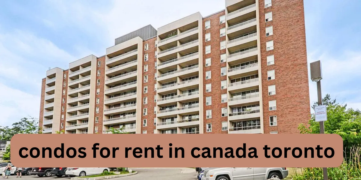 condos for rent in canada toronto