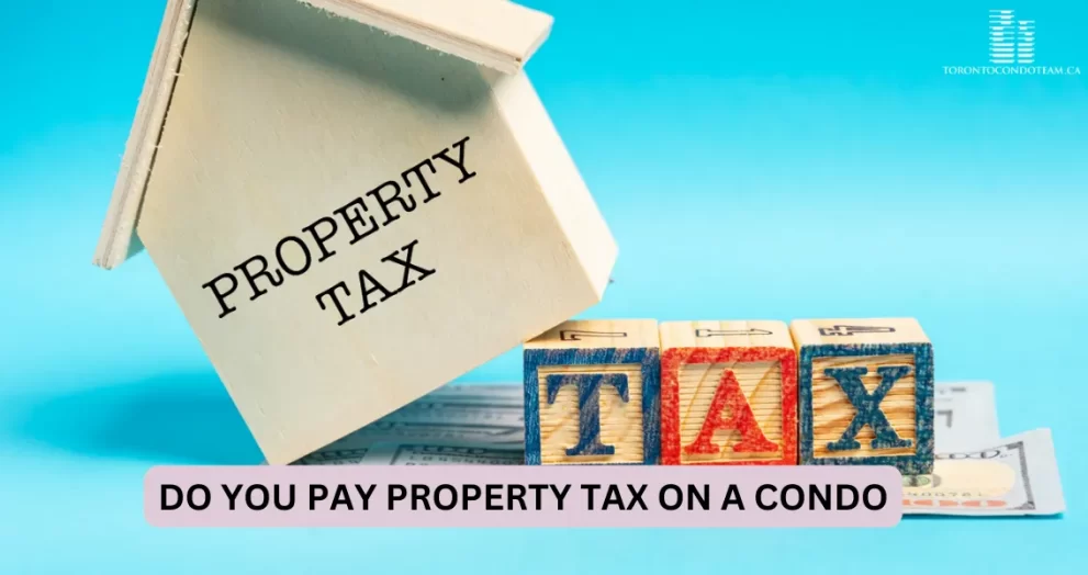 do you pay property tax on a condo