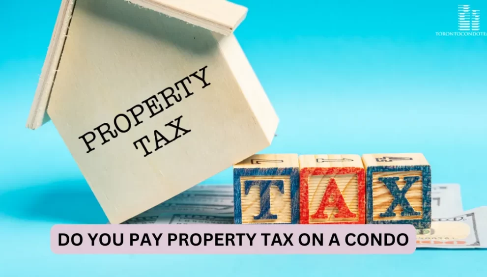 do you pay property tax on a condo