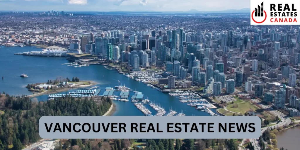 vancouver real estate news