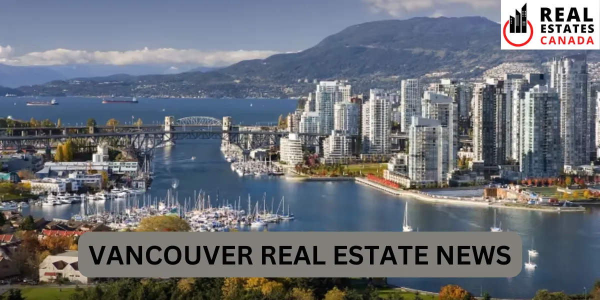vancouver real estate news