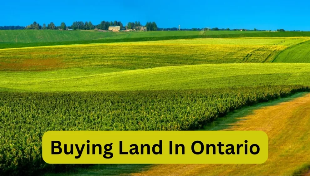 Buying Land In Ontario