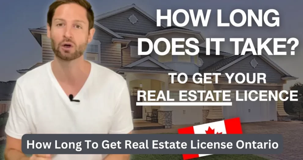 How Long To Get Real Estate License Ontario