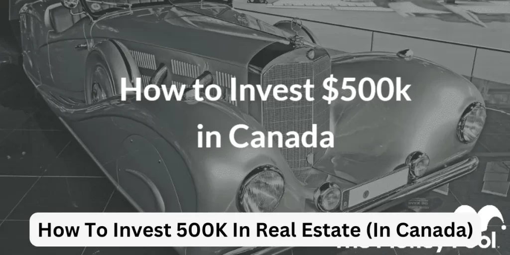 How To Invest 500K In Real Estate