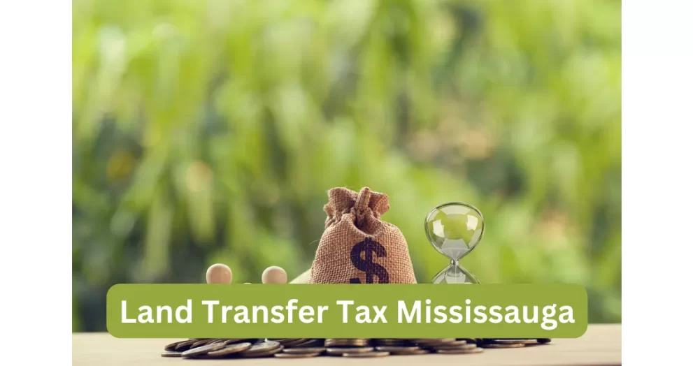 Land Transfer Tax Mississauga