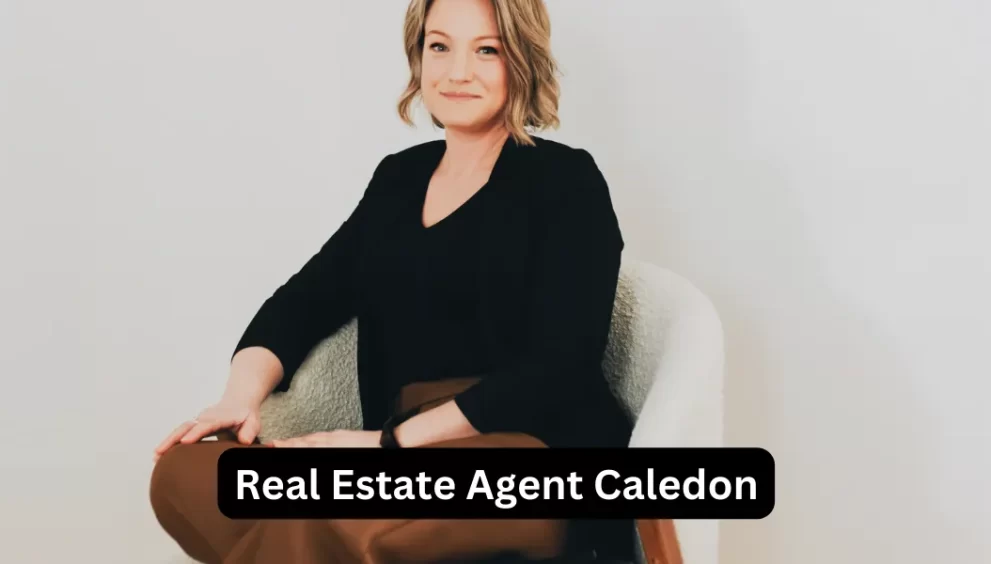 Real Estate Agent Caledon