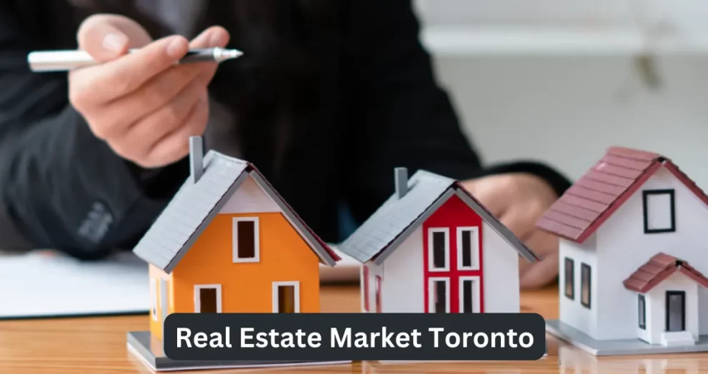 Real Estate Market Toronto