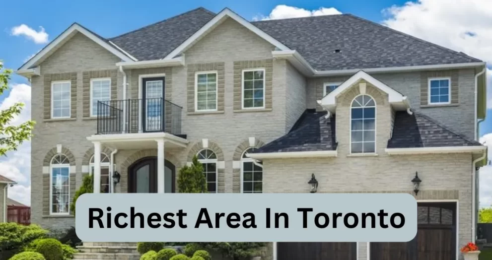 Richest Area In Toronto