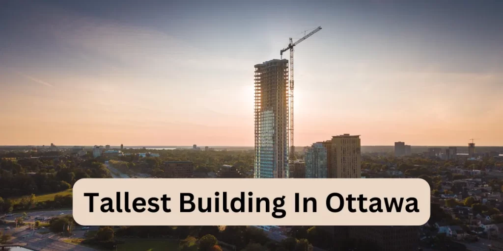 Tallest Building In Ottawa