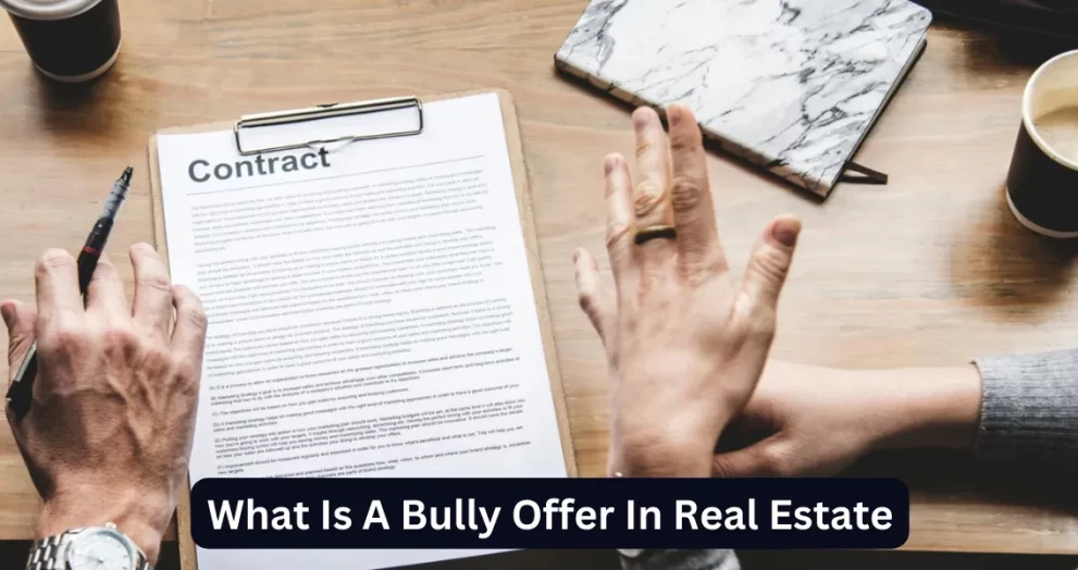 What Is A Bully Offer In Real Estate