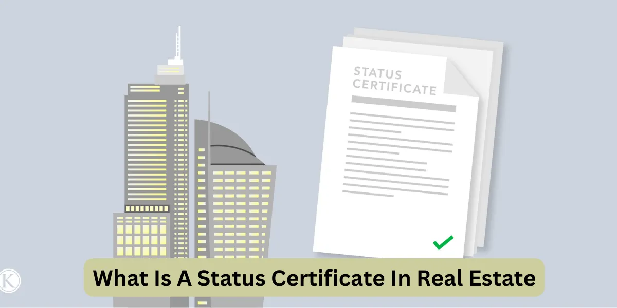 What Is A Status Certificate In Real Estate