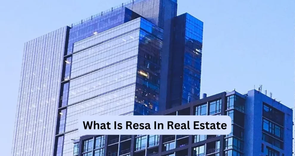 What Is Resa In Real Estate