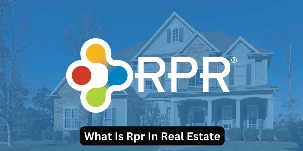 What Is Rpr In Real Estate